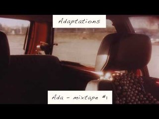 Brant - Last Night I Dreamt That Somebody Loved Me (Ada Remix) 'Adaptations - Mixtape #1' Album