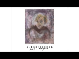 Superpitcher - Black Magic 'Kilimanjaro' Album