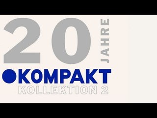 WhoMadeWho - Beyond the Cherry Moon - 20 Jahre Kompakt Kollektion 2 CD1