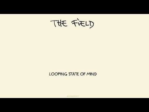 The Field - Then It's White 'Looping State of Mind' Album