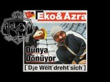 Eko Fresh & Azra - Die Story meines Lebens - Duenya Doenueyor - Album - Track 04