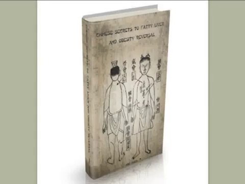 Chinese Secrets To Fatty Liver And Obesity Reversal