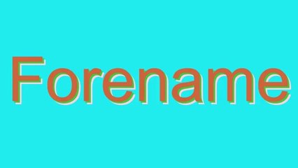 How to Pronounce Forename