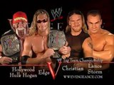 Hulk Hogan & Edge vs. Christian & Lance Storm (WWE Tag Team Championship)