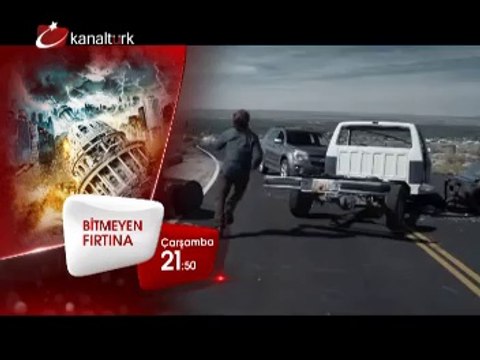 BİTMEYEN FIRTINA 15 Ekim Çarşamba akşamı saat 21.50'de Kanaltürk Sinema Kuşağında!