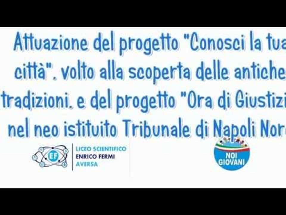 Aversa (CE) - Liceo Fermi, il programma della Lista "Noi Giovani" (14.10.14)