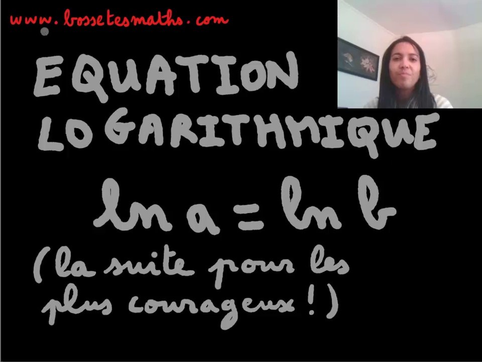 Résoudre ln a = ln b grâce à l'exponentielle