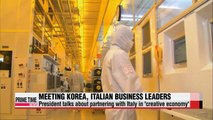 President Park asks Italian family-owned businesses to share know-how with Korean SMEs