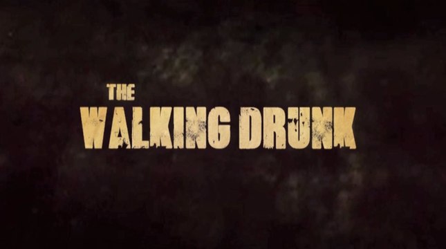 The Walking Drunk