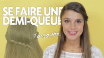 Tuto beauté: Se faire une demi-queue torsadée