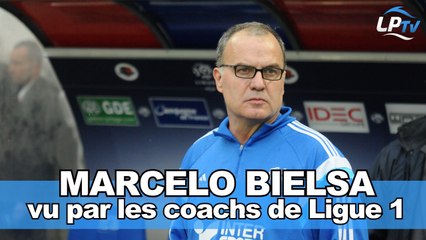 Bielsa vu par les coachs de Ligue 1