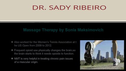 Dr. Sady Ribeiro and His Services