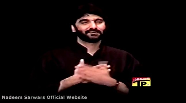 Nadeem Sarwar -noha- Karbala Ley Chal Mujhe 1997