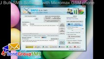 Sending Bulk SMS by using Micromax GSM Phone