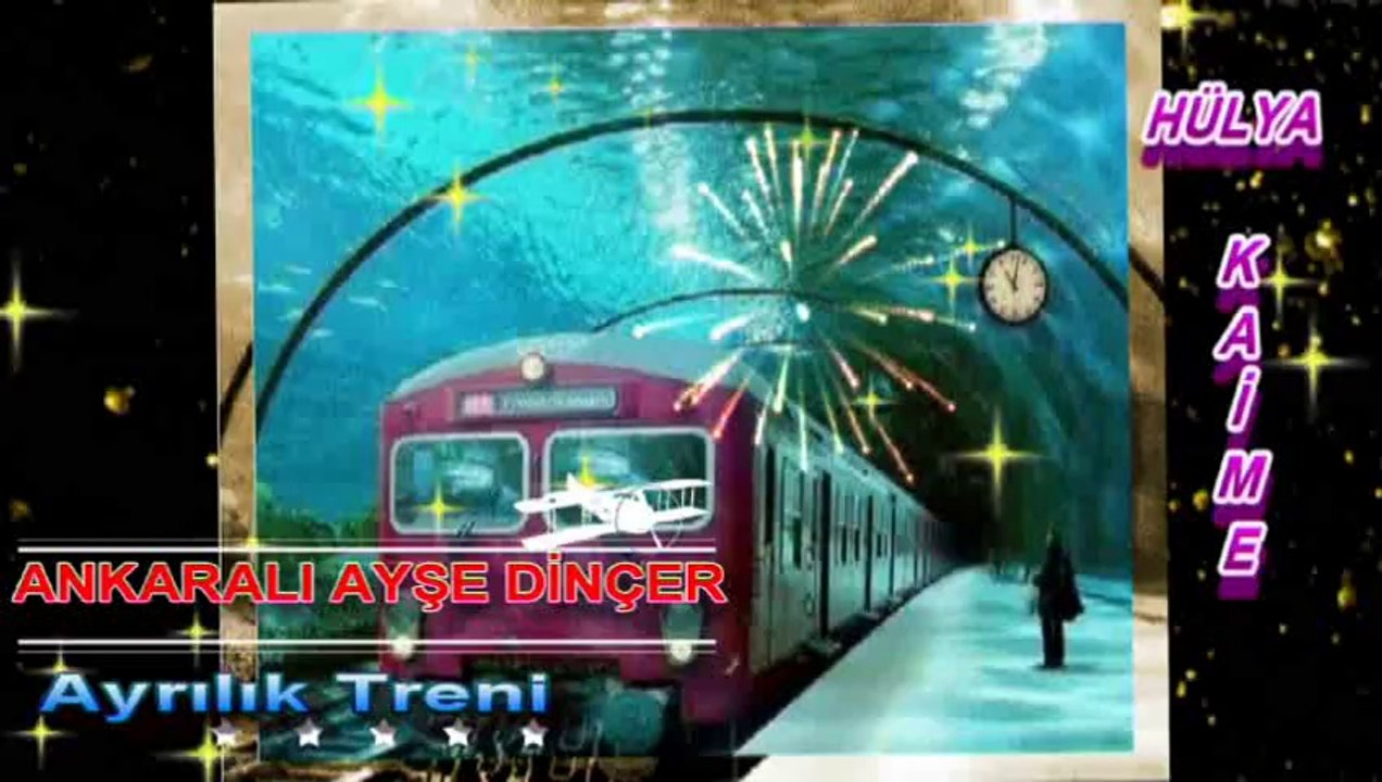 Ayrılık Treni- Ankaralı Ayşe Dincer