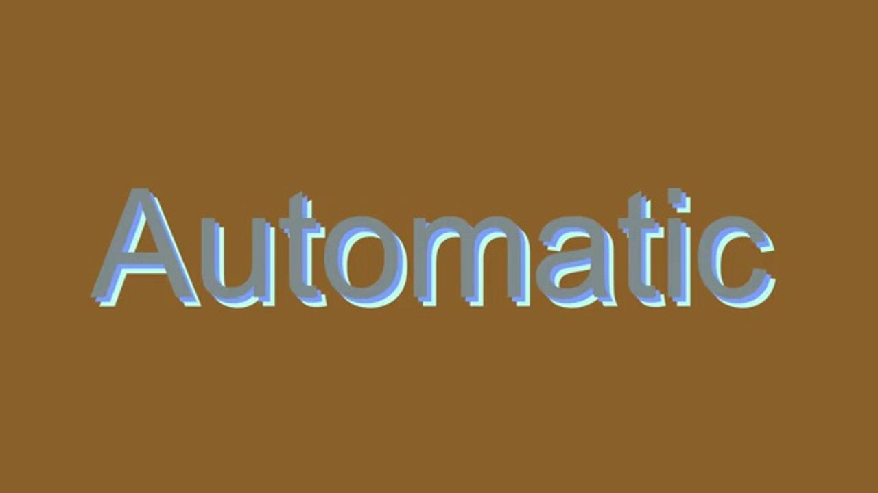 How to Pronounce Automatic