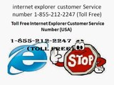 1-855-233-7309 Internet explorer customer service number