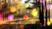 Bianco - Morning Light (Original Mix)