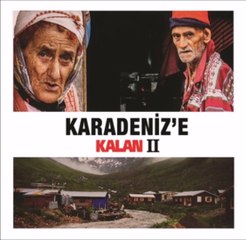 Karadeniz'e Kalan 2 - Sarmaşuk Eller - Erman Birben