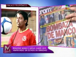 Reimond Manco niega haber sido 'ampayado' en estado de ebriedad