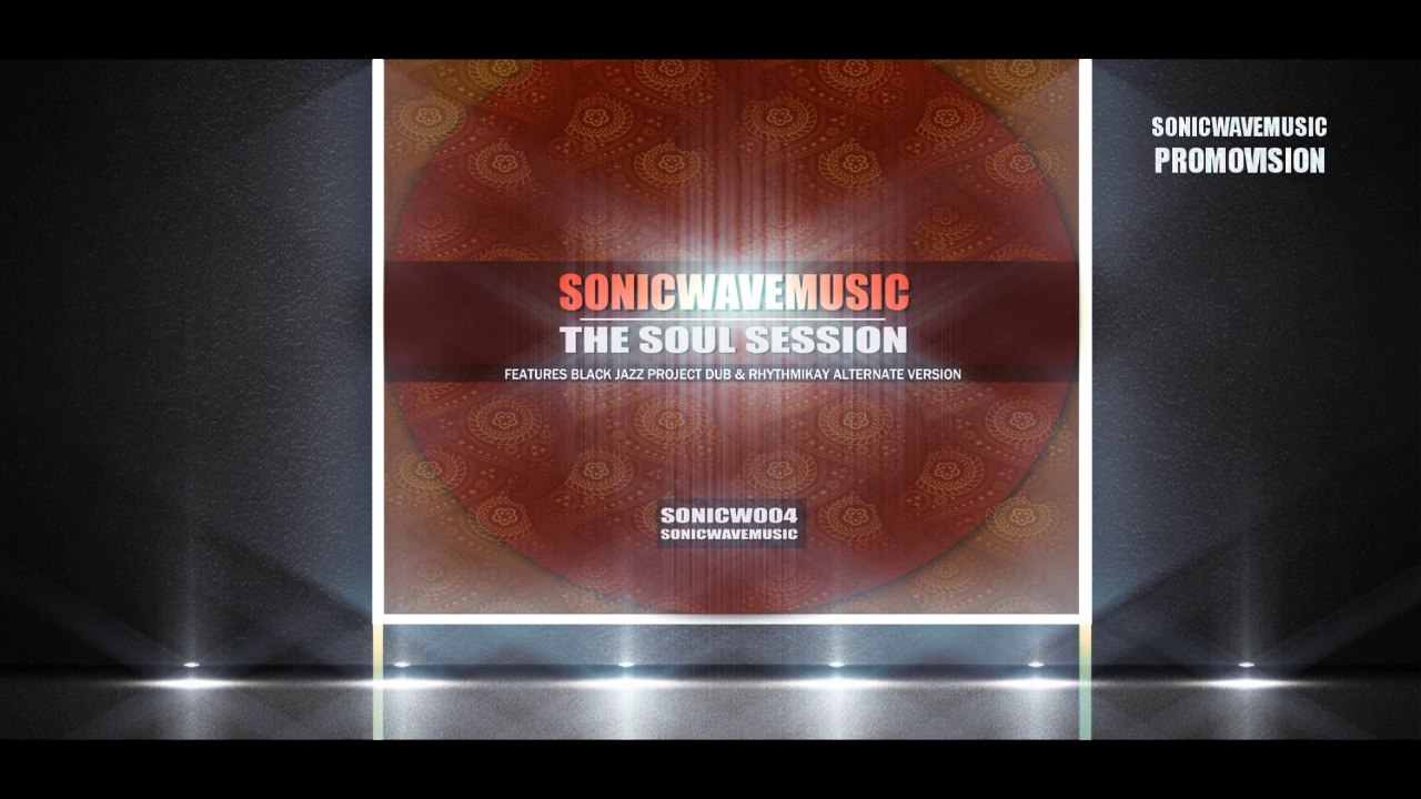 Sonicwavemusic - The Soul Session //SONICW004
