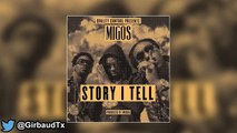Migos - Story I Tell