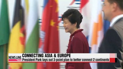 ASEM President Park lays out plan to better connect Asia & Europe