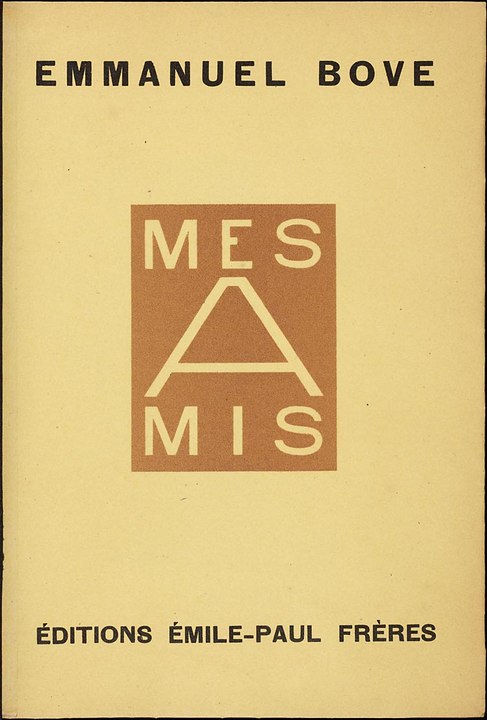 Emmanuel Bove "Mes amis" ( lecture du 17-10-2014 )