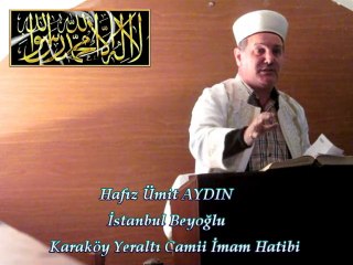 Hafız Ümit AYDIN / Yeraltı Camii İmam Hatibi - Cuma Vaaz'ı