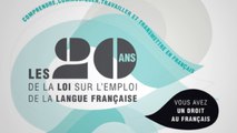 Langue française, la loi Toubon 20 ans après