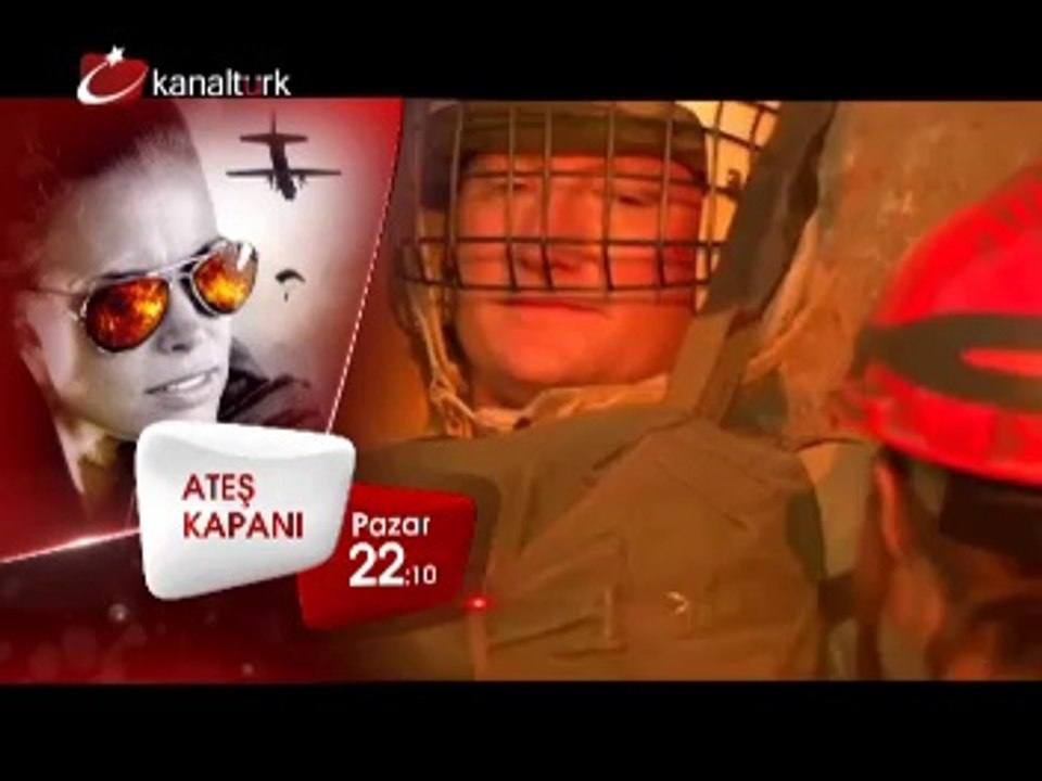"ATEŞ KAPANI" 19 Ekim Pazar akşamı saat 22.10'da Kanaltürk Sinema Kuşağında!