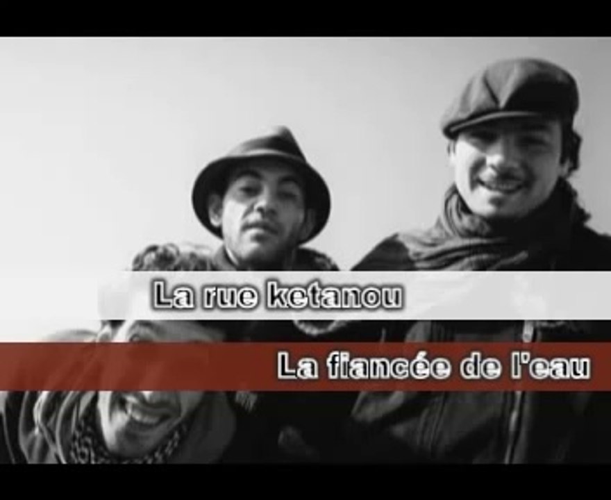 La rue ketanou - La fiancée de l'eau