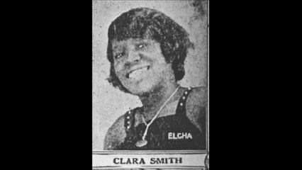 Clara Smith: Ain't Got Nobody to Grind My Coffee