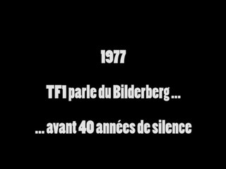 TF1 parle du Bilderberg en 1977 ... avant 40 ans de censure.