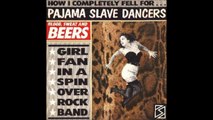 Pajama Slave Dancers: No Dick
