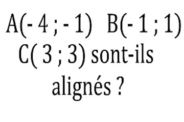 Les points A, B et C sont-ils alignés ? - 2nde