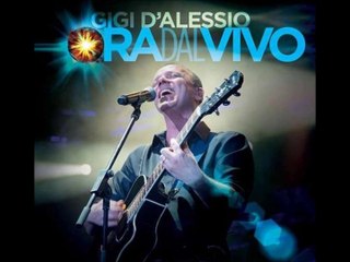 Prima o poi - Ora dal vivo 2014 - Gigi D'Alessio
