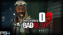 Watch Dogs Bad Blood DLC PS4 - 09 ~ FR ~ LET'S PLAY - Ligne de Front [HD ]