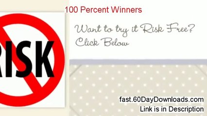 100 Percent Winners Review (First 2014 website Review)