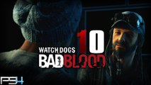 Watch Dogs Bad Blood DLC PS4 - 10 ~ FR ~ LET'S PLAY - La FINAL [HD ]