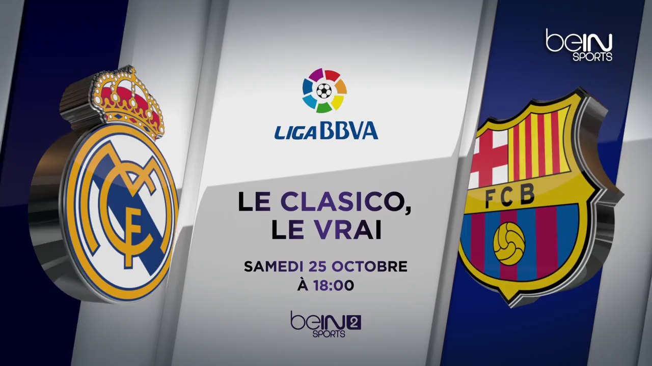 Le Clasico, le vrai samedi 25 Octobre seulement sur beIN SPORTS
