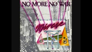 Mirage - No more no war