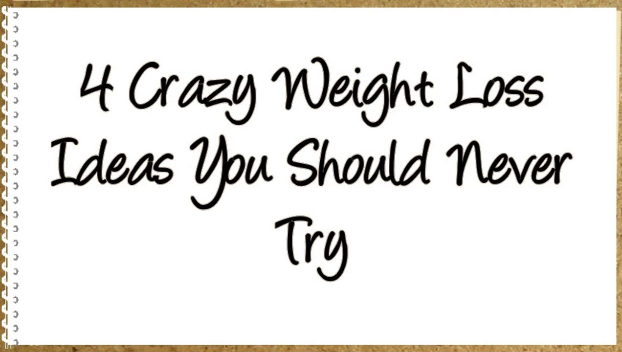 4 Dangerous Ways To Lose Weight Fast