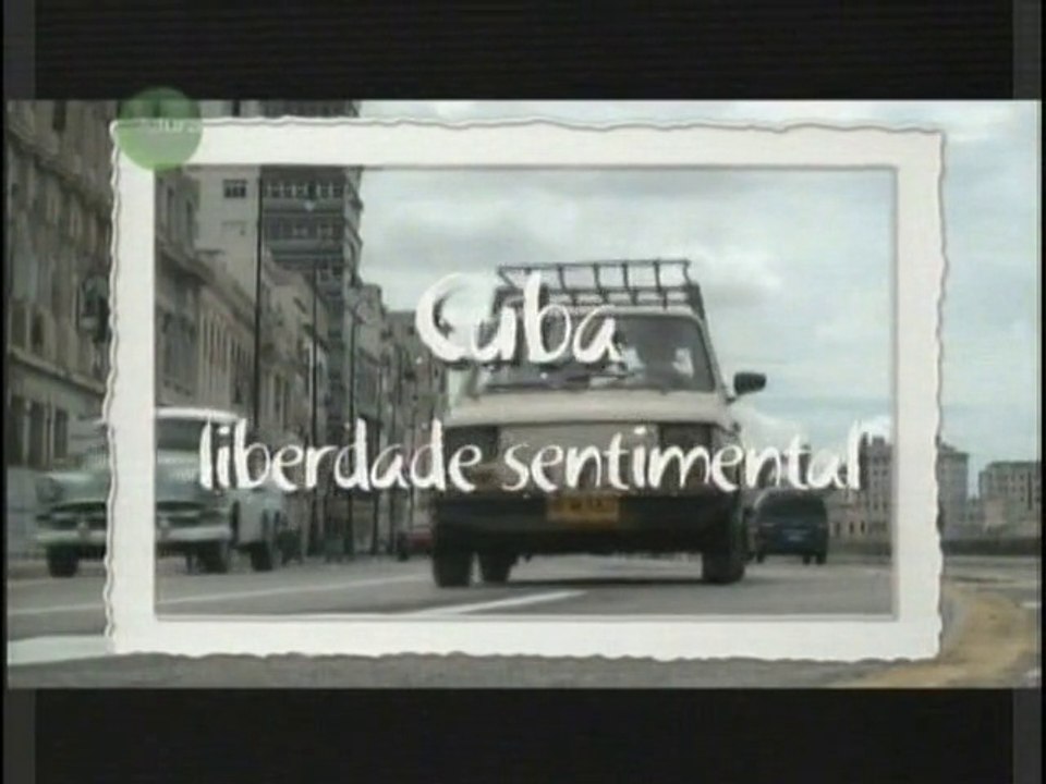 CUBA (Liberdade sentimental)