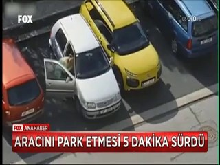 Aracını uzun süre park edemeyen kadın öfkesini yandaki arabadan çıkardı
