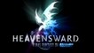 Final Fantasy XIV : Heavensward - Trailer de l'Extension