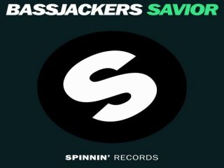 [ DOWNLOAD MP3 ] Bassjackers - Savior (Original Mix)