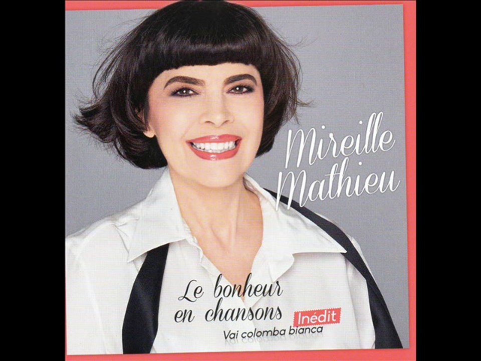 Mireille Mathieu - Vai Colomba Bianca (Version Française) [Inédit] -