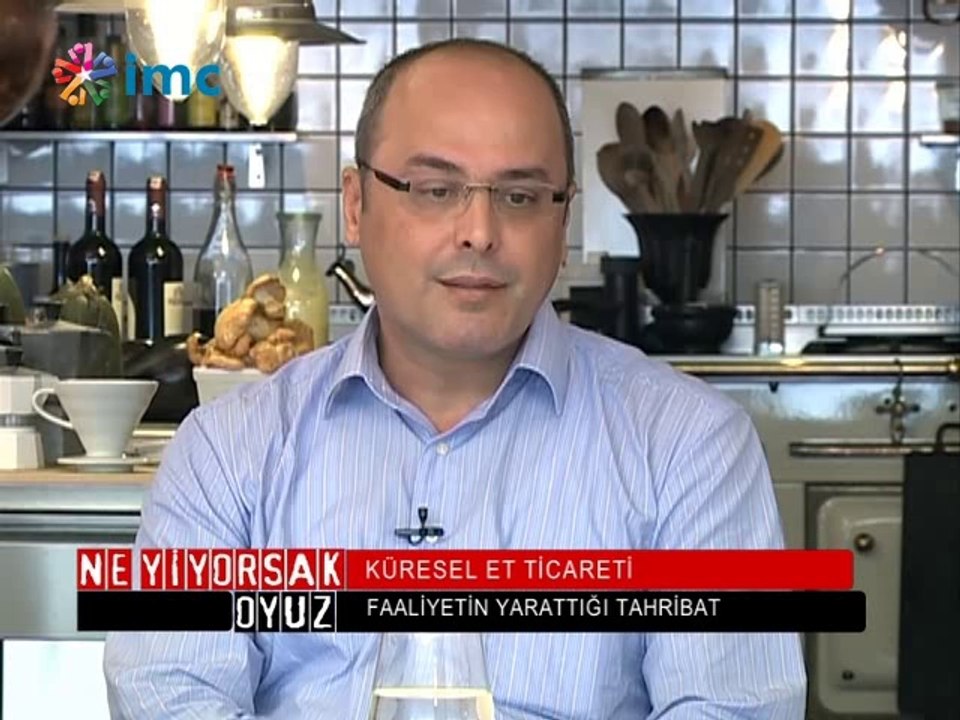 Ne Yiyorsak Oyuz - Et Atlası (18 Ekim 2014)