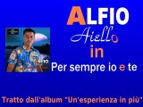 Alfio Aiello - Per sempre io e te by IvanRubacuori88